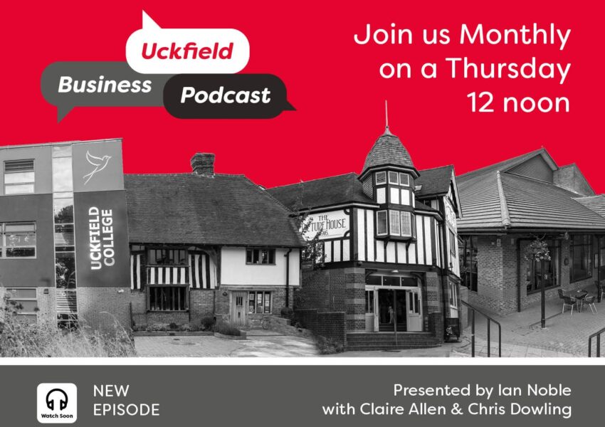 Uckfield Chamber of Commerce podcasts